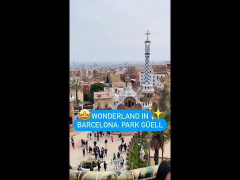 Wonderland in Barcelona: Park Güell