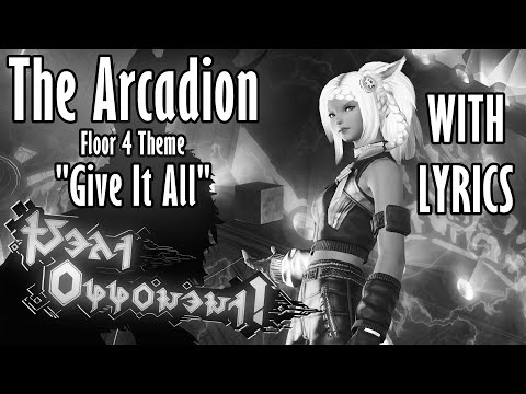 FFXIV: The Arcadion Floor 4 Theme with Lyrics - Give It All