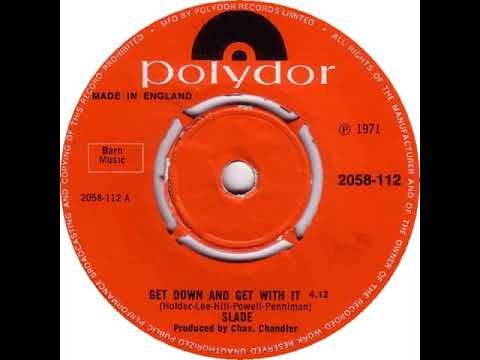 UK New Entry 1971 (108) Slade - Get Down And Get With It