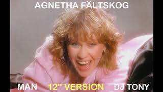 Agnetha Faltskog (ABBA) - Man (12&#39;&#39; Version - DJ Tony)