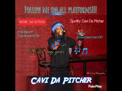 Cavi Da Pitcher: 2022 all New music 🎵🎶