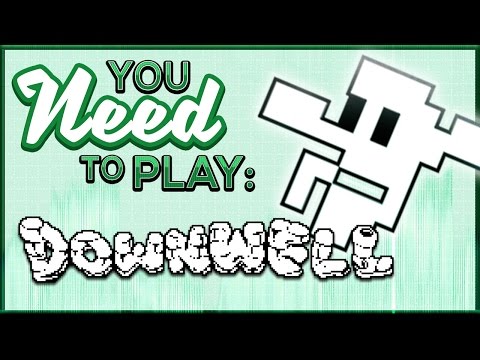 You Need To Play Downwell