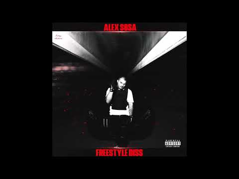@alexsosa_2p - Freestyle Diss