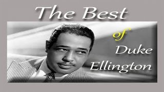 Duke Ellington - The Best of Duke Ellington