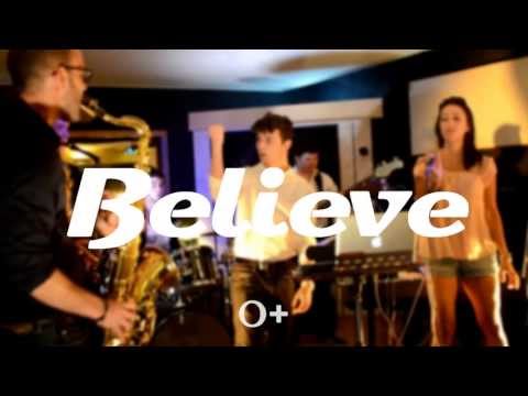 Believe - O+ ( Live Session )