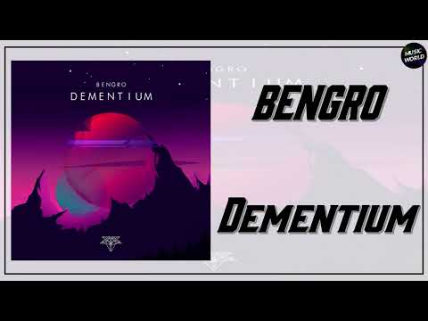 BENGRO - Dementium