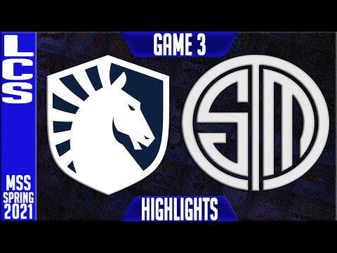 TL vs TSM Highlights Game 3 | LCS MSS Spring 2021 Playoffs Semi-finals | Team Liquid vs Team Solomid