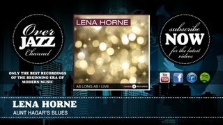 Lena Horne - Aunt Hagar's Blues (1941)