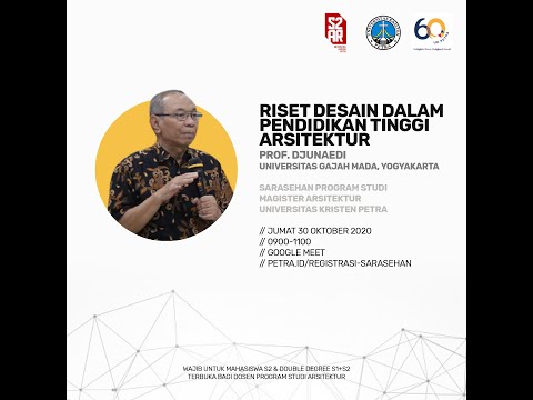 SARASEHAN MAGISTER ARSITEKTUR PETRA - PROF. IR. ACHMAD DJUNAEDI, MUP, PH.D.