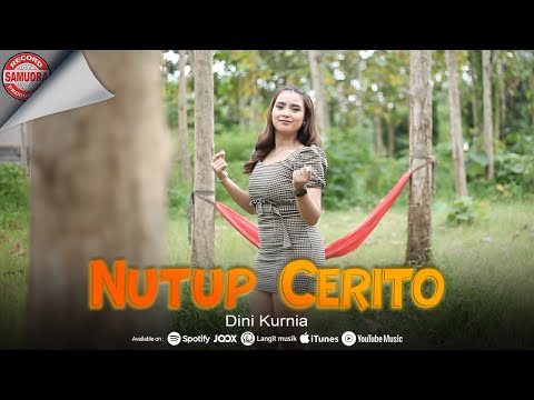 Dini Kurnia - Nutup Cerito (Official Music Video)