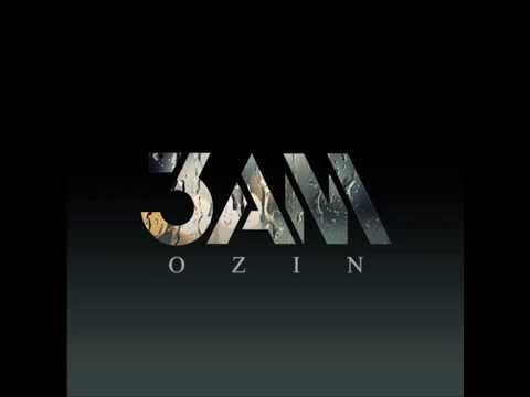 Ozin - 3AM