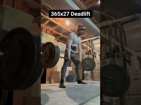 365x27 Deadlift PR