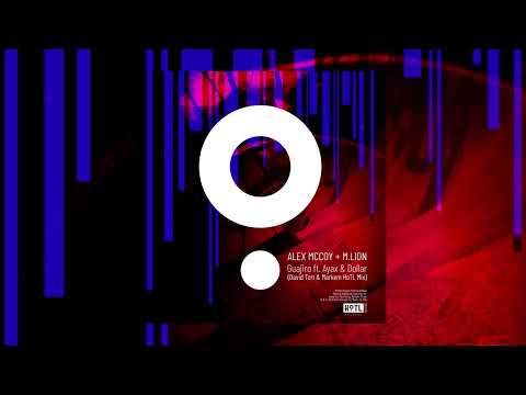 Alex McCoy, M.Lion Feat Ajax & Dollar Selmouni - Guajiro (David Tort & Markem Edit)