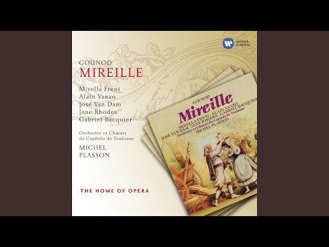 Mireille, Act 2 : "La brise est douce et parfumée" (Mireille, Vincent, Chorus)