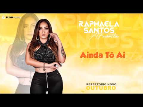 Raphaela Santos A Favorita -  Ainda Tô Aí | Outubro 2020