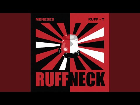 Ruffneck (feat. Ruff-T)