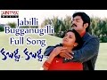 Jabilli Bugganugilli Full Song || Kabaddi Kabaddi Movie | Jagapathi Babu,Kalyani