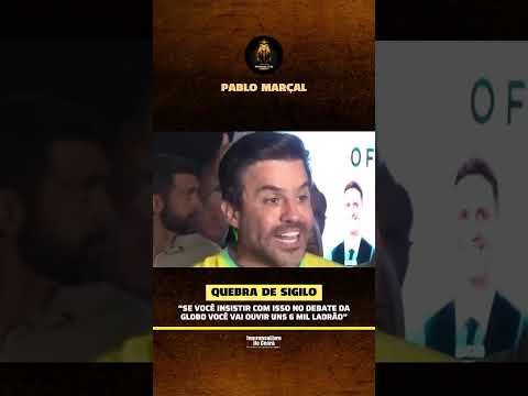 “Se você insistir nisso no debate da Globo você vai ouvir uns 6 mil ladrão”