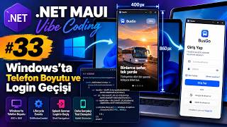 .NET MAUI ile Vibe Coding #33 | Fikirden Mobil Uygulamaya ~ Windows'ta Telefon B