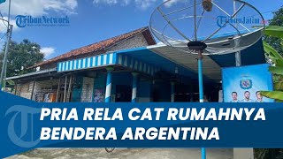 Dukung Argentina di Piala Dunia Qatar 2022, Pria asal Pamekasan Cat Rumahnya Bendera Argentina