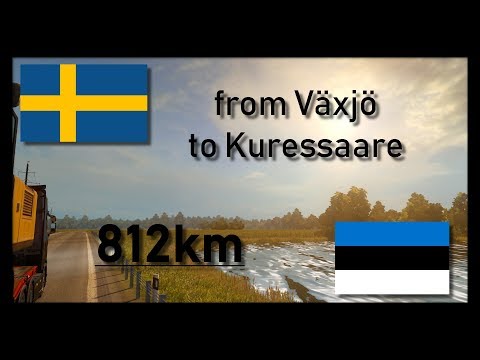 ETS 2 #4 | Växjö (SE) - Kuressaare (EST) | w/ ProMods 2.26 and RusMap 1.8