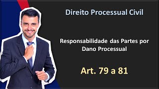 Direito Processual Civil em Tópicos | Responsabilidade das partes por dano processual