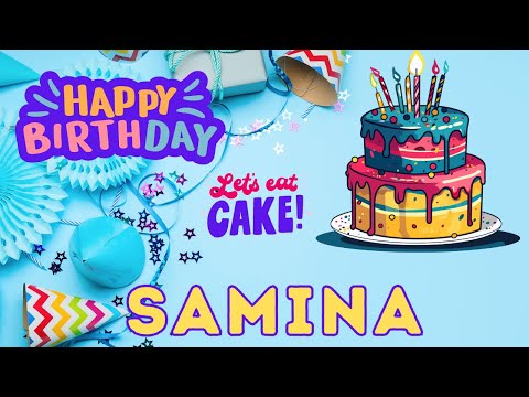 Happy Birthday Samina, Birthday of Samina, Best Birthday Wishes, hbd