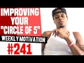Improving Your Circle Of 5 Weekly Motivation 241 Dre Baldwin