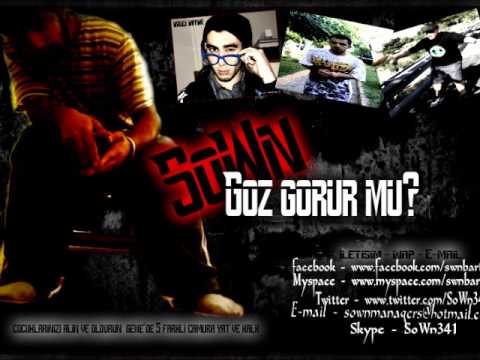 SoWn ft. Rulez Rhyme & Saydam & Threex [ Göz Görür mü? ]