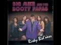 Big Mike & The Booty Papas - I'll Take Care Of ...