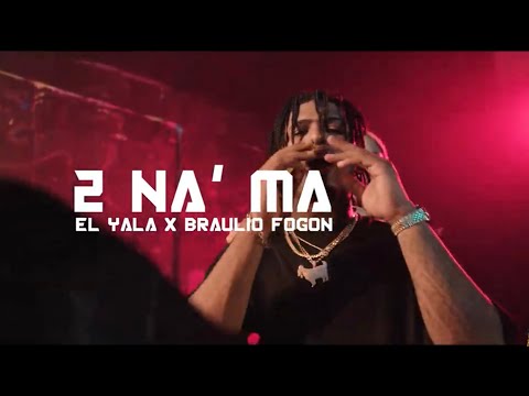 Video 2 Na' Ma (Remix)  de El Yala braulio-fogon