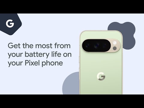 Get the most from your battery life on your Pixel phone