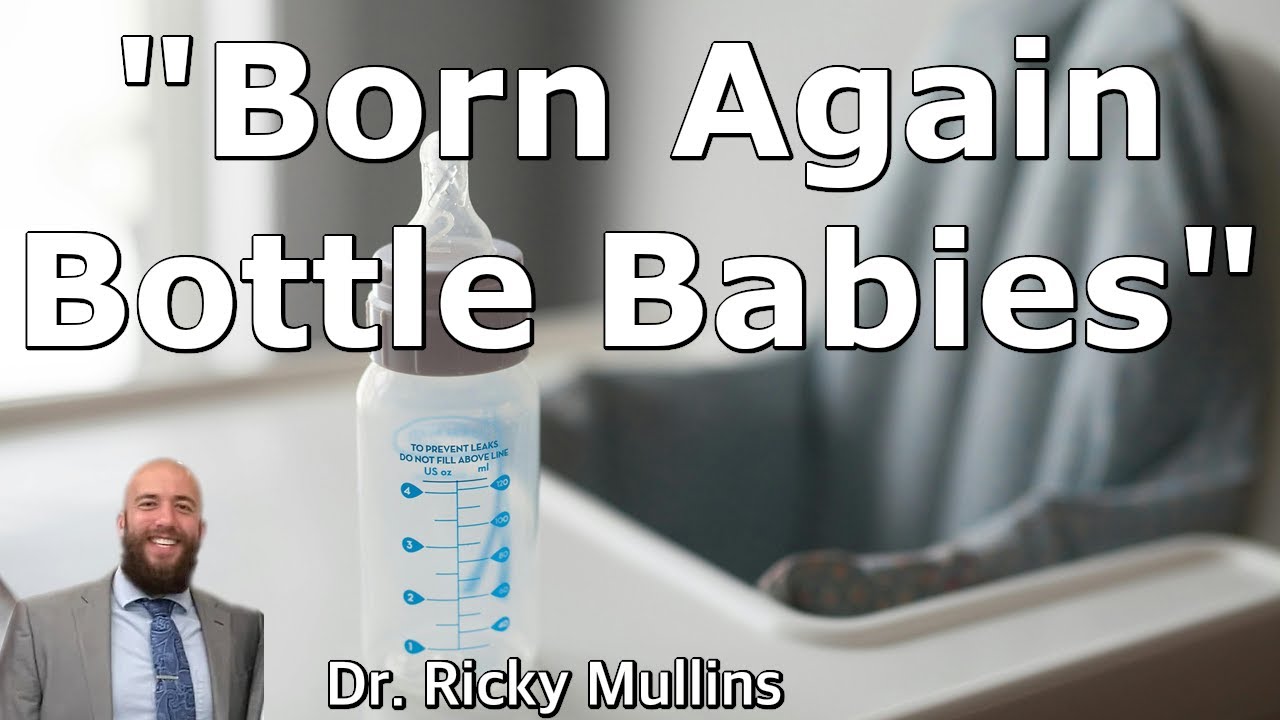 Born Again Bottle Babies