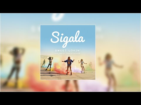 Sigala - Sweet Lovin'