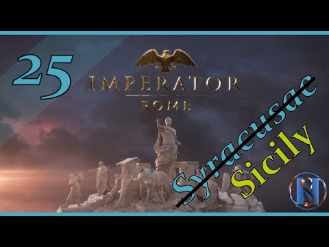 Imperator: Rome Let's Play: Syracusae - Ep. 25