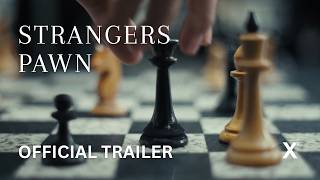 Stranger's Pawn | Trailer (2025)