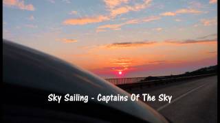 Sky Sailing - Captains Of The Sky (HQ) (HD)