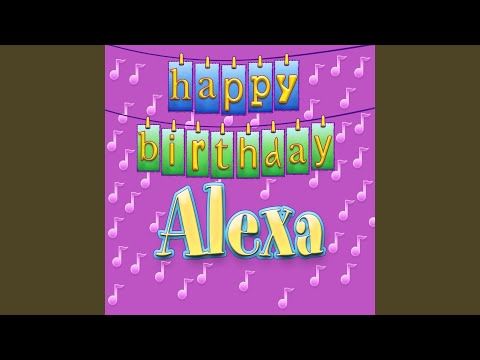 Happy Birthday Alexa (Personalized)