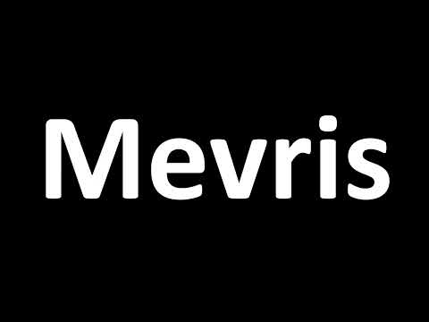 How to Pronounce Mevris