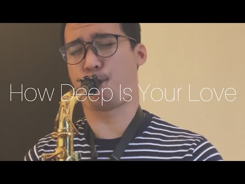 How Deep Is Your Love (Saxophone Cover by Dori Wirawan)