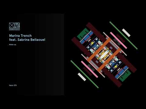 Marina Trench feat. Sabrina Bellaouel - Wake up
