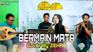 Download lagu BERMAIN MATA Voc. Tazkiyah (Cover Lagu By Zehab) mp3