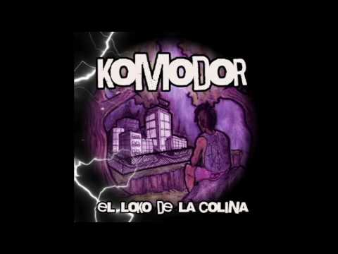 Komodor - El Loko de la Colina