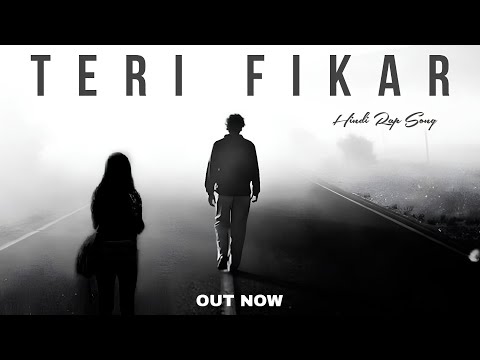ZEN XO - TERI FIKAR | Hindi Rap Song 