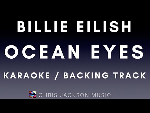 Billie Eilish - Ocean Eyes (Karaoke Instrumental With All Backing Vocals)