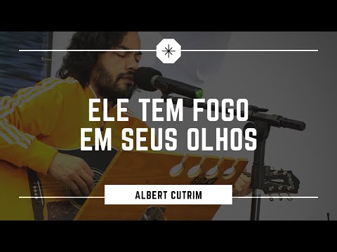 Ele Tem Fogo Em Seus Olhos - Clamor Pelas Nações