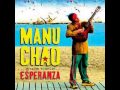 Manu Chao - Próxima Estación- Esperanza (Full Album ...