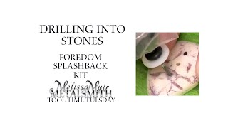 How To Drill through Stone Using The Splash Back Kit From Foredom