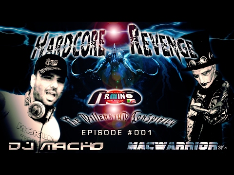 HARDCORE REVENGE Episode #001 Dj Macho MacWarrior Mc 31.01.2017