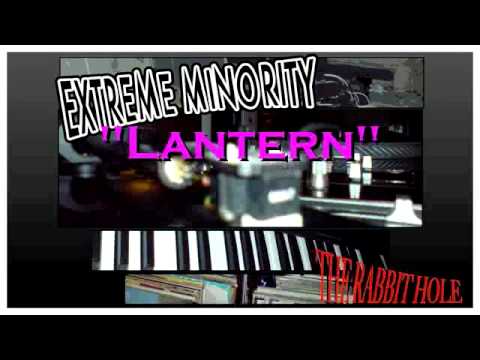 Extreme Minority - Lantern.mp4